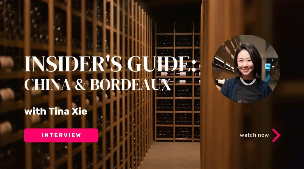 Insider's Guide: Bordeaux &amp; the Chinese Market